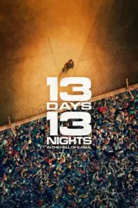 13 Days, 13 Nights: In the Hell of Kabul